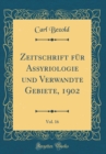 Image for Zeitschrift fur Assyriologie und Verwandte Gebiete, 1902, Vol. 16 (Classic Reprint)