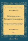Image for Gottingische Gelehrte Anzeigen, Vol. 3: Unter der Aufsicht der Konigl. Gesellschaft der Wissenschaften; Auf das Jahr 1854 (Classic Reprint)
