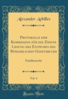 Image for Protokolle der Kommission fur die Zweite Lesung des Entwurfs des Burgerlichen Gesetzbuchs, Vol. 4: Familienrecht (Classic Reprint)