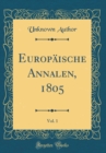 Image for Europaische Annalen, 1805, Vol. 1 (Classic Reprint)