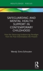Image for Safeguarding and Mental Health Support in Contemporary Childhood