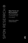 Image for New Forms of Procurement : PPP and Relational Contracting in the 21st Century