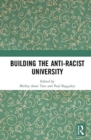 Image for Building the Anti-Racist University
