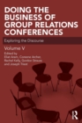 Image for Doing the business of group relations conferences  : exploring the discourse