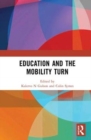 Image for Education and the mobility turn