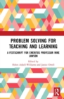 Image for Problem Solving for Teaching and Learning : A Festschrift for Emeritus Professor Mike Lawson