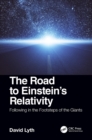 Image for The Road to Einstein's Relativity