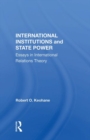 Image for International Institutions And State Power
