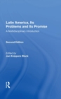 Image for Latin America, Its Problems And Its Promise