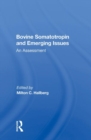 Image for Bovine Somatotropin And Emerging Issues