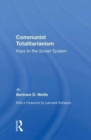Image for Communist totalitarianism  : keys to the Soviet system