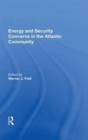 Image for Energy and security concerns in the Atlantic community