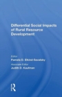 Image for Differential Social Impacts Of Rural Resource Development
