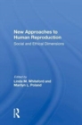 Image for New Approaches to Human Reproduction