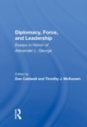 Image for Diplomacy, Force, And Leadership