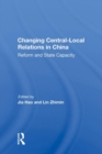 Image for Changing Central-local Relations In China