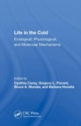 Image for Life in the cold  : ecological, physiological, and molecular mechanisms