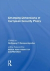 Image for Emerging Dimensions of European Security Policy