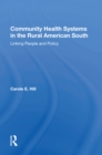 Image for Community Health Systems In The Rural American South