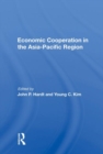 Image for Economic Cooperation In The Asia-pacific Region