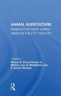 Image for Animal Agriculture : Research To Meet Human Needs In The 21st Century