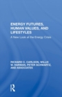 Image for Energy Futures, Human Values, And Lifestyles