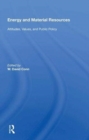 Image for Energy and material resources  : attitudes, values, and public policy