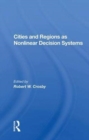 Image for Cities and regions as nonlinear decision systems