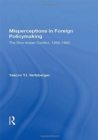 Image for Misperceptions In Foreign Policymaking