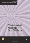Image for Philosophy and pedagogy of early childhood