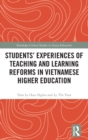 Image for Students&#39; experiences of teaching and learning reforms in vietnamese higher education