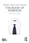Image for Parker, Lopez and Stone&#39;s The Book of Mormon