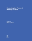 Image for Excavating the Power of Memory in Japan
