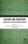 Image for Culture and education  : looking back to culture through education