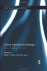 Image for Online intercultural exchange  : policy, pedagogy, practice