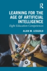 Image for Learning for the Age of Artificial Intelligence
