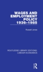 Image for Wages and Employment Policy 1936-1985