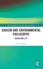 Image for Daoism and environmental philosophy  : nourishing life