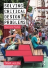 Image for Solving Critical Design Problems : Theory and Practice
