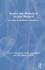 Image for Secrecy and methods in security research  : a guide to qualitative fieldwork