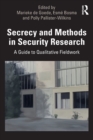 Image for Secrecy and methods in security research  : a guide to qualitative fieldwork