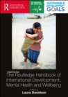 Image for The Routledge Handbook of International Development, Mental Health and Wellbeing