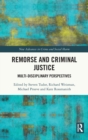 Image for Remorse and criminal justice  : multi-disciplinary perspectives