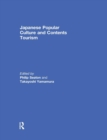 Image for Japanese Popular Culture and Contents Tourism