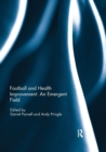 Image for Football and health improvement  : an emergent field