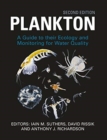 Image for Plankton  : a guide to their ecology and monitoring for water quality