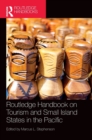 Image for Routledge Handbook on Tourism and Small Island States in the Pacific