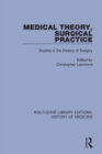 Image for Medical Theory, Surgical Practice