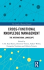 Image for Cross-functional knowledge management  : the international landscape
