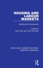 Image for Housing and labour markets  : building the connections